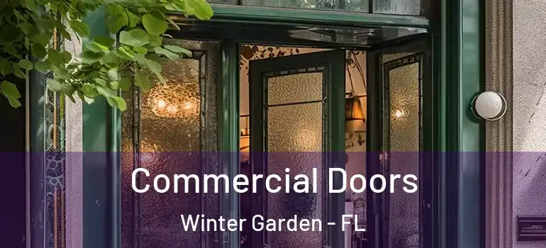 Commercial Doors Winter Garden - FL