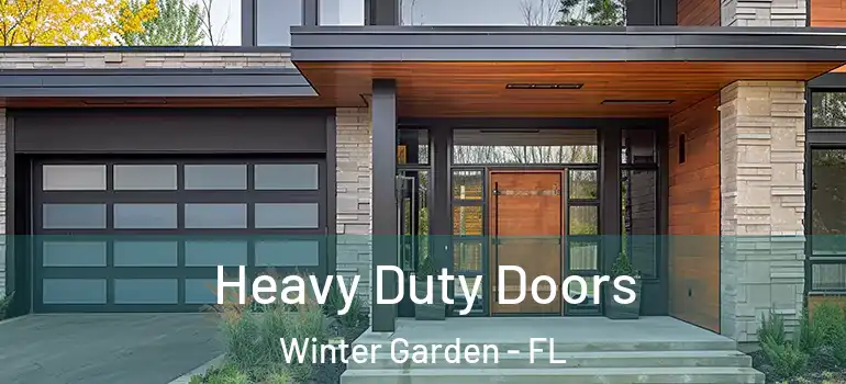 Heavy Duty Doors Winter Garden - FL