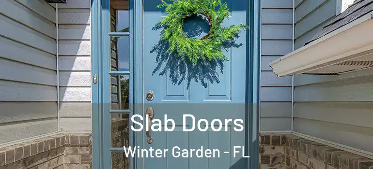 Slab Doors Winter Garden - FL