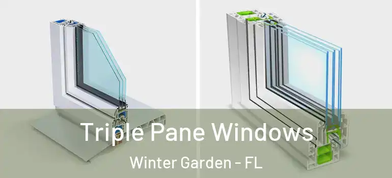 Triple Pane Windows Winter Garden - FL